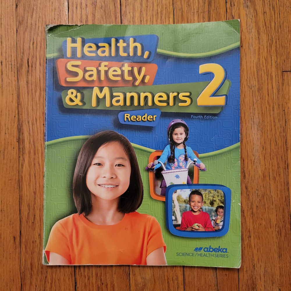 Abeka 2nd Grade Health Safety & Manners 2 Reader Fourth Edition Homeschool
